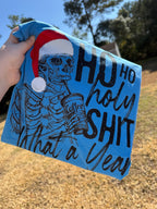 Ho Ho Holy Shit What A Year