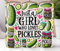 Just a Girl Who Loves Pickles