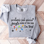 Just Going To Jingle Some Of The Way